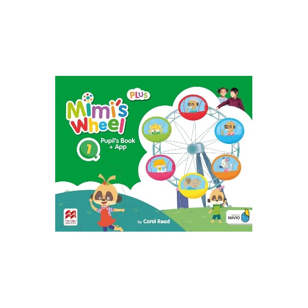 MIMIS WHEEL PLUS 1 PUPILS BOOK WITH NAVIO APP