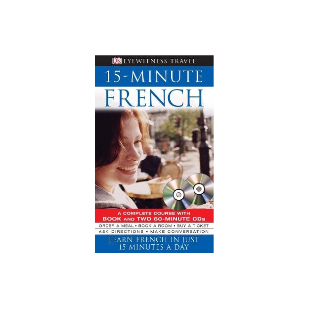 EYEWITNESS TRAVEL 15-MINUTE FRENCH (+ AUDIO CD (2))