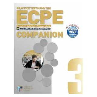 ECPE PRACTICE TESTS 3 COMPANION REVISED 2021 FORMAT