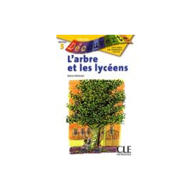 LCEFF 5: LARBRE ET LES LYCEENS