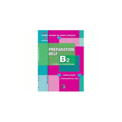 PREPARATION DELF B2 METHODE (ORAL)