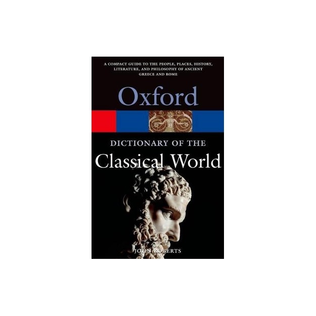 OXFORD DICTIONARY OF CLASSICAL WORLD PB