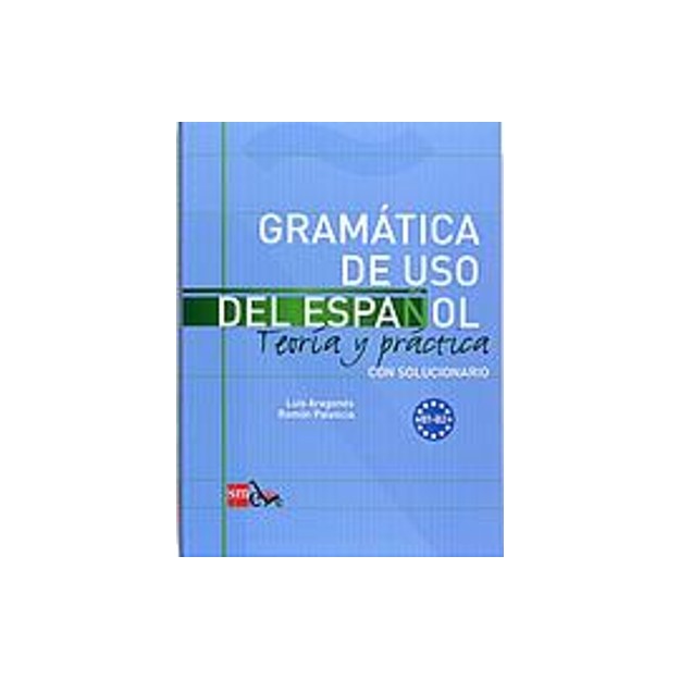 GRAMATICA DE USO DEL ESPANOL Β1 - Β2 (CON SOLUCIONARIO)
