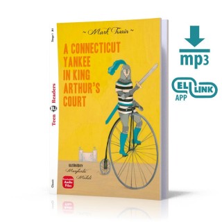 A CONNECTICUT YANKEE IN KING ARTHURS COURT (+ DOWNLOADABLE MULTIMEDIA)