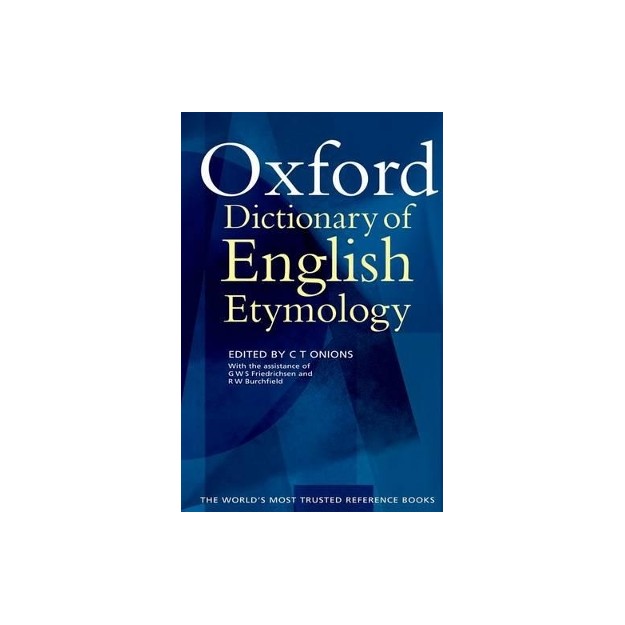 OXFORD DICTIONARY OF ENGLISH ETYMOLOGY HC