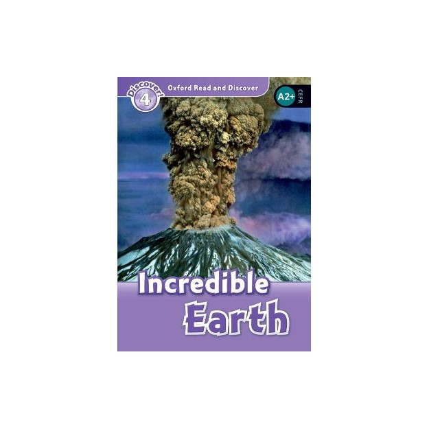 OXFORD READ   DISCOVER 4: INCREDIBLE EARTH N/E
