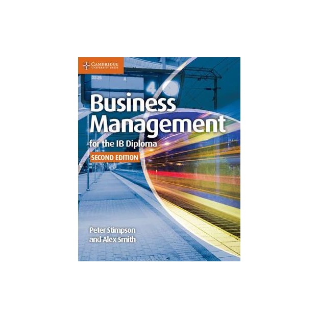 BUSINESS MANAGEMENT FOR THE IB DIPLOMA IB 2ND ED