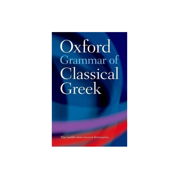 OXFORD GRAMMAR OF CLASSICAL GREEK  PB