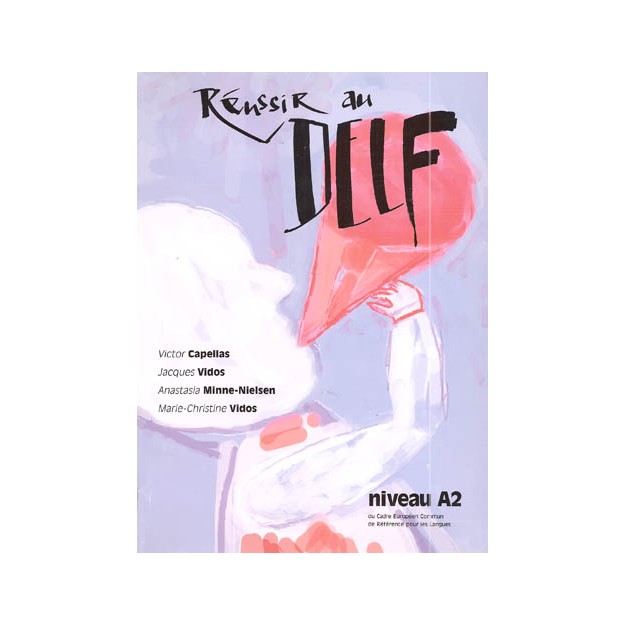 REUSSIR AU DELF A2 METHODE N/E