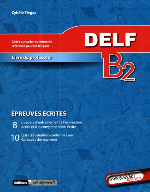 DELF B2 ECRIT PROFESSEUR N/E