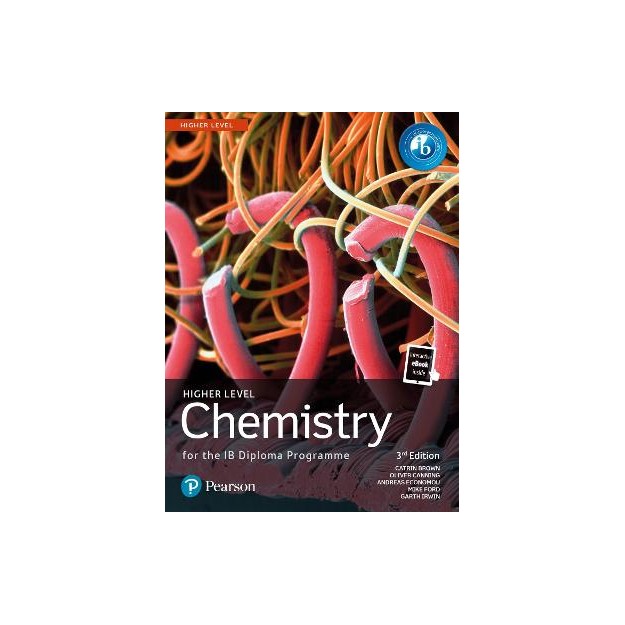 PEARSON CHEMISTRY FOR THE IB DIPLOMA PROGRAMME HIGHER LEVEL 3RD ED PB