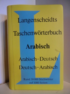 LANGENSCHEIDTS TASCHENWOERTERBUCH ARABISCH-DEUTSCH/DEUTSCH-ARABISCH