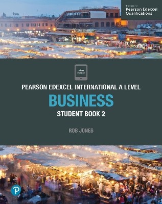 EDEXCEL INTERNATIONAL A LEVEL BUSINESS STUDENT BOOK 2