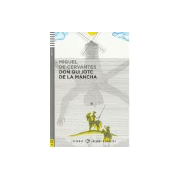LE 4: EL INGENIOSO HIDALGO DON QUIXOTE DE LA MANCHA (+ AUDIO CD)