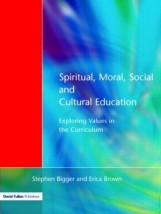 SPIRITUAL, MORAL, SOCIAL CULTURAL EDUCATION