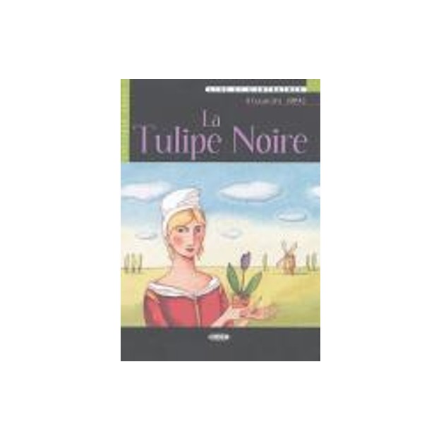 LES 1: LA TULIPE NOIRE (+ CD)
