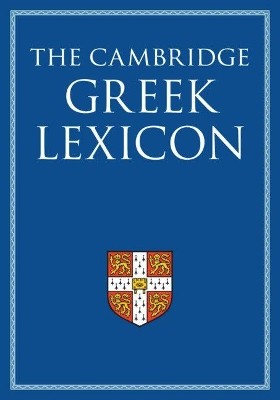ΤΗΕ CAMBRIDGE GREEK LEXICON