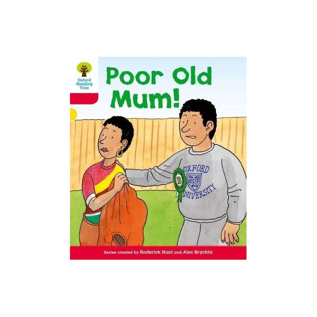 OXFORD READING TREE POOR OLD MUM! (STAGE 4) PB