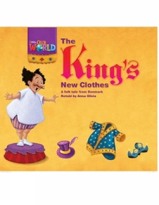 OUR WORLD READERS: THE KINGS NEW CLOTHES - BRET. ED.