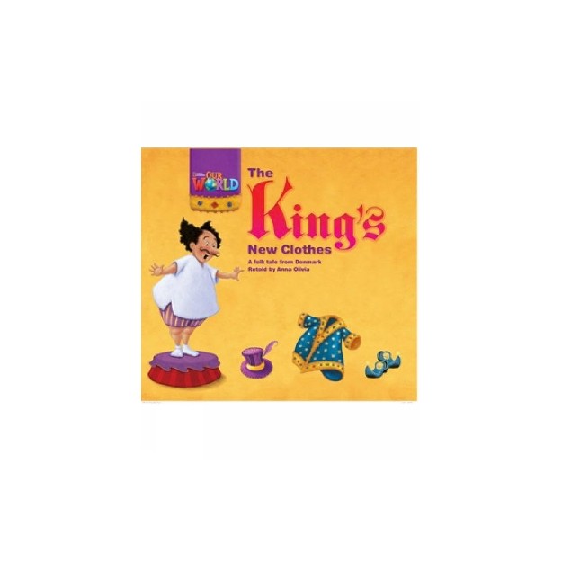 OUR WORLD READERS: THE KINGS NEW CLOTHES - BRET. ED.