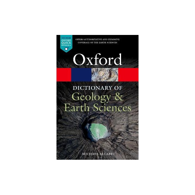 A DICTIONARY OF GEOLOGY AND EARTH SCIENCES (5/E)