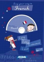 ASSIMIL : SING YOUR WAY TO FRENCH (+ CD)