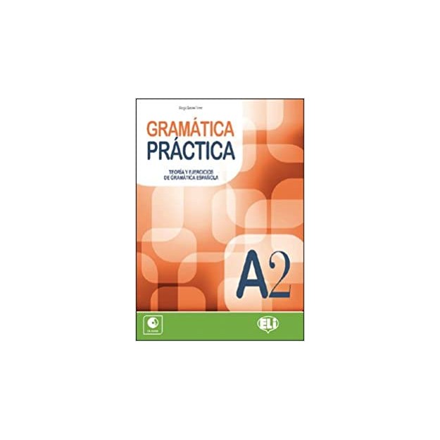 GRAMATICA PRACTICA A2 (+ CD)
