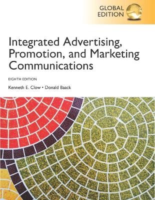 INTERGRATED ADVERTISING, PROMOTION   MARKETING COMMUNICATIONS 8TH ED