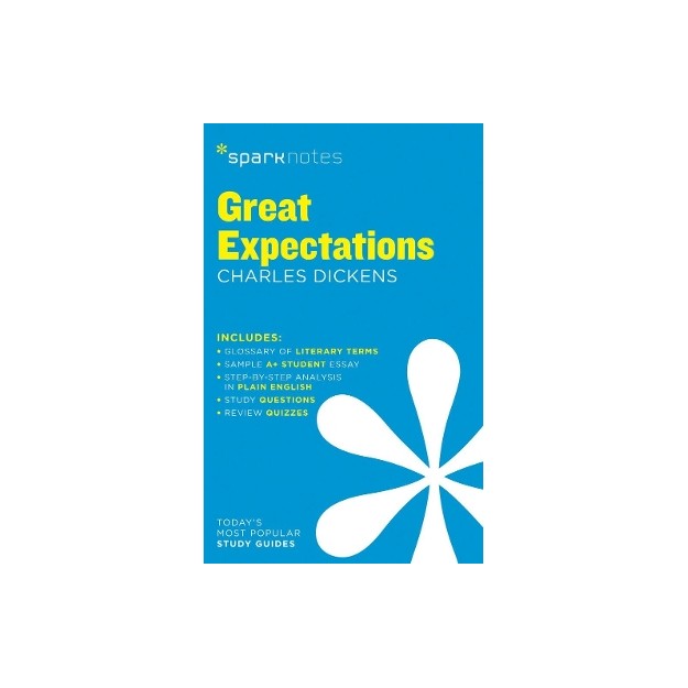 GREAT EXPECTATIONS BY CHARLES DICKENS (SPARKNOTES LITERATURE GUIDE)