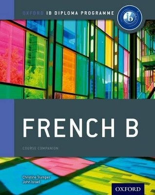 IB FRENCH B : FOR THE IB DIPLOMA PB