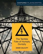 OXFORD PLAYSCRIPTS THE TERRIBLE FATE OF HUMPTY DUMPTY