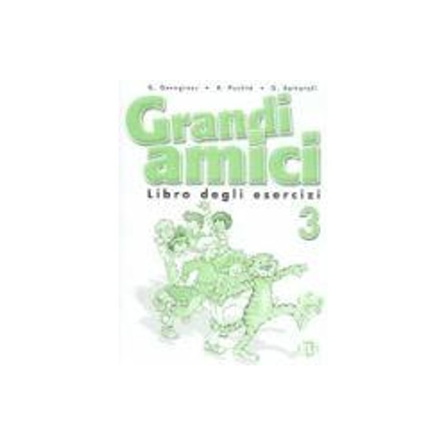 GRANDI AMICI 3 ESERCIZI