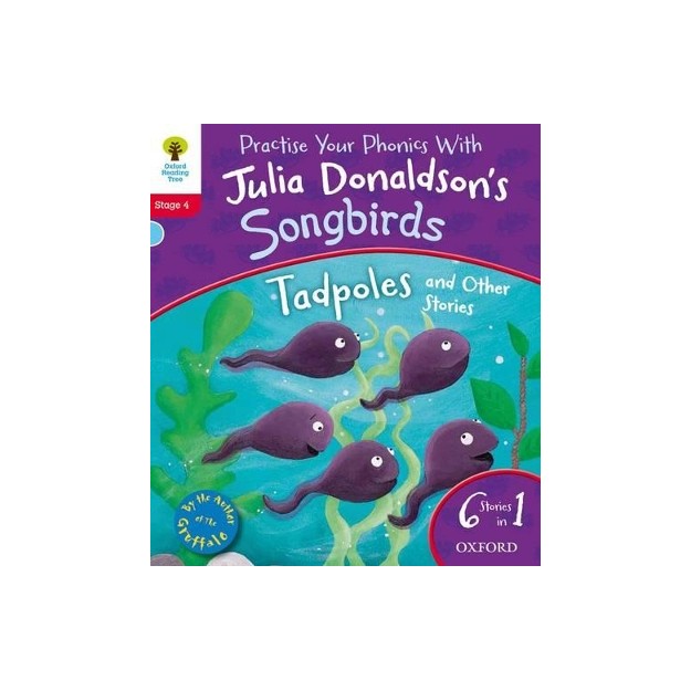 OXFORD READING TREE SONGBIRDS TADPOLES AND OTHER STORIES (STAGE 4) PB