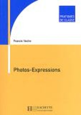 PHOTOS - EXPRESSIONS