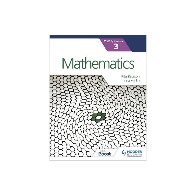 MATHEMATICS FOR THE IB MYP 3