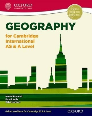 GEOGRAPHY FOR CAMBRIDGE INTERNATIONAL AS   A LEVEL