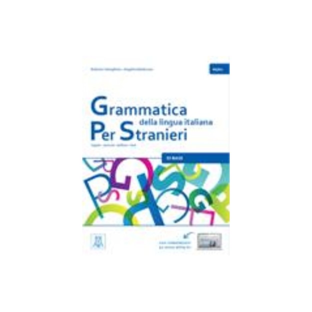 GRAMMATICA DELLA LINGUA ITALIANA PER STRANIERI 1 A1 + A2 STUDENTE