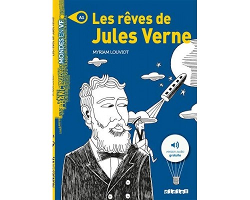MVF A1 : LES REVES DE JULES VERNE
