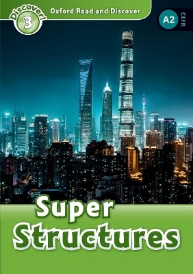 OXFORD READ   DISCOVER 3: SUPER STRUCTURES