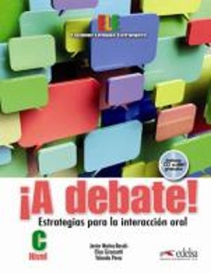 A DEBATE NIVEL C (+ CD)