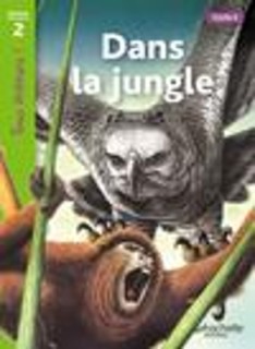 TOUS LECTEURS! 2: DANS LA JUNGLE CYCLE 2 PB