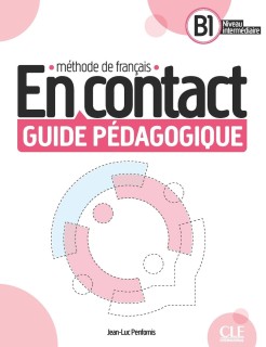 EN CONTACT B1 GUIDE PEDAGOGIQUE
