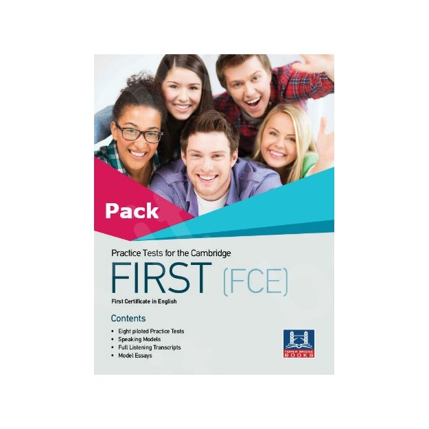 PRACTICE TESTS FOR THE CAMBRIDGE FIRST(FCE) PACK