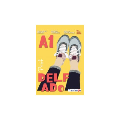 DELF ADO A1 PROFESSEUR