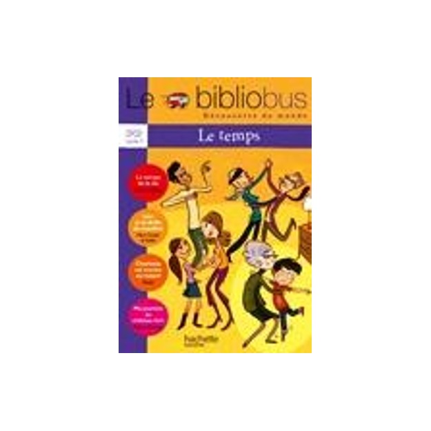 LE BIBLIOBUS : LE TEMPS CP/ CE1 - CYCLE 2