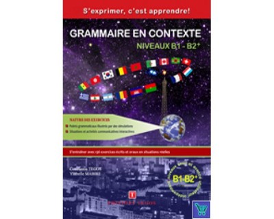 GRAMMAIRE EN CONTEXTE B1 + B2 METHODE + CORRIGES (+ CD)