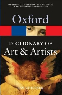 THE OXFORD DICTIONARY OF ART AND ARTISTS (4/E)