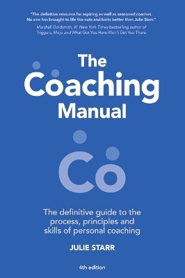 THE COACHING MANUAL:THE DEFINITIVE GUIDE TO THE PROCESS  PB