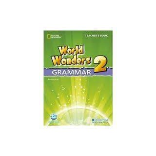 WORLD WONDERS 2 GRAMMAR TCHRS GREEK EDITION