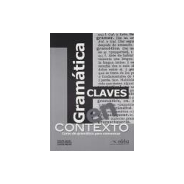 GRAMMATICA EN CONTEXTO CLAVES